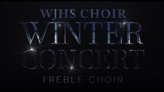 2018 Winter Choir Concert - Treble Choir
