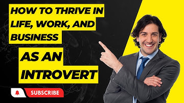 How to Thrive in Life, Work, and Business as an Introvert | The Finance Virtuoso