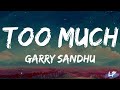 Too Much Lyrical Video Garry Sandhu Lyrical Punjab Too Much Lyrics New Punjabi Song 2021 mp3