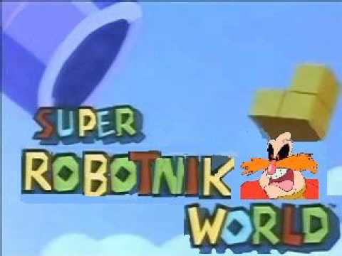 Youtube Poop: Super Robotnik World