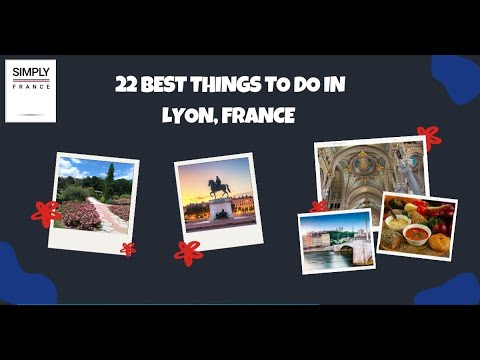 Video: Populārākās lietas Lionā, Francijā