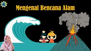 Mengenal Bencana Alam (PLH Kelas 2)