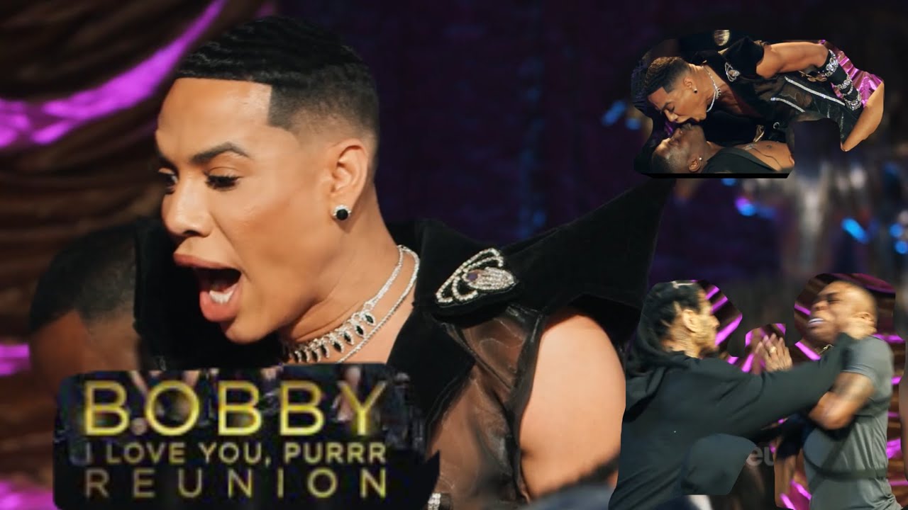 Bobby I love you purrr THE REUNION RECAP PART 2 YouTube