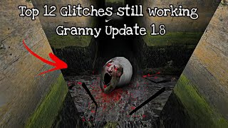 Top 12 Glitches Still Working In Granny Update 18