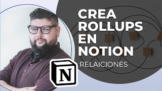 Cómo funcionan los ROLLUPS en NOTION