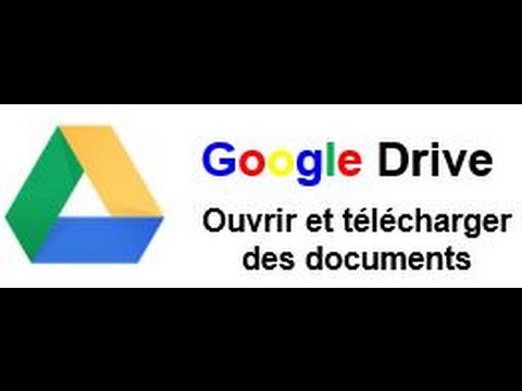 3) Business - Google drive ouvrir et télécharger des documents