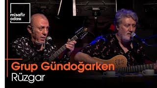 Grup Gündoğarken - Rüzgar (Misafir Odası)