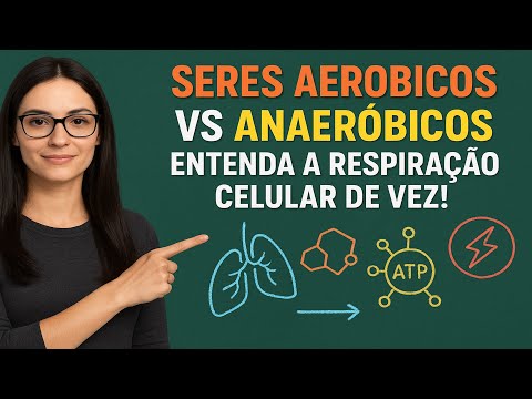 🔥 SERES AERÓBICOS 💨 VS ANAERÓBICOS ⚡ ENTENDA A RESPIRAÇÃO CELULAR DE VEZ!