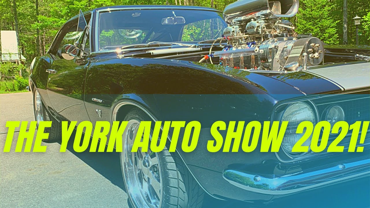 The York Auto Show 2021! YouTube