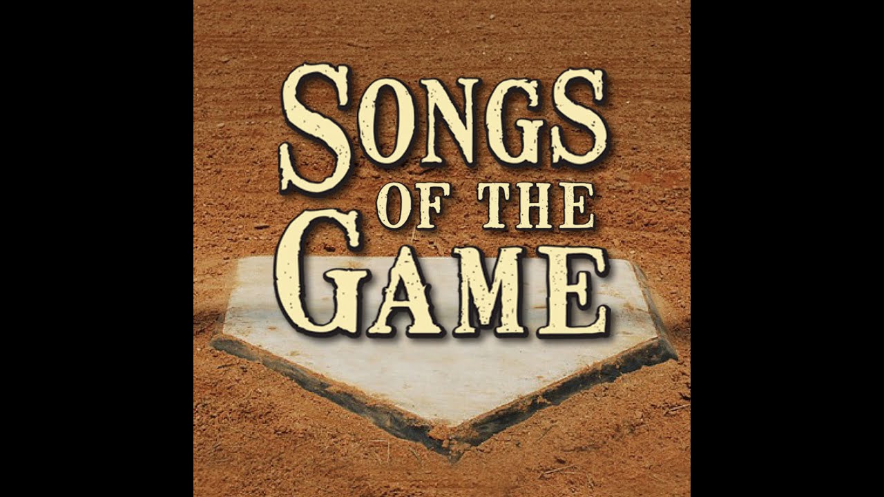 SONGS OF THE GAME