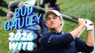 Bud Cauley What's In The Bag | Complete Setup