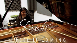 The Weeknd | I Feel It Coming ft. Daft Punk - Piano Cover by Raashi Kulkarni