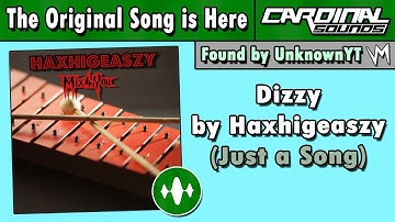 Dizzy by Haxhigeaszy (Original Song) | Re-Uploaded