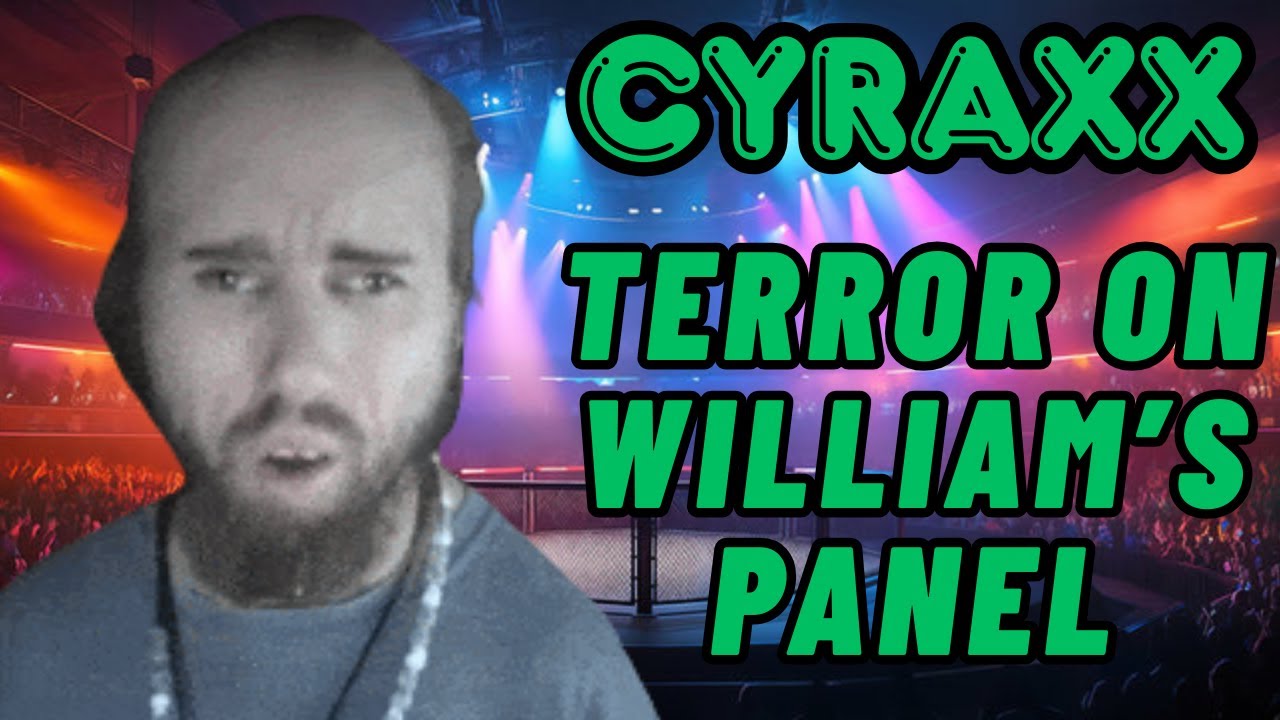 Cyraxx: Terror на стриме Уильяма | Полноценный выход Raxx | Обновление Lolcow