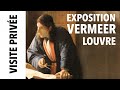 Visite prive vermeer au muse du louvre