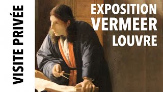 [Visite privée] Vermeer au musée du Louvre