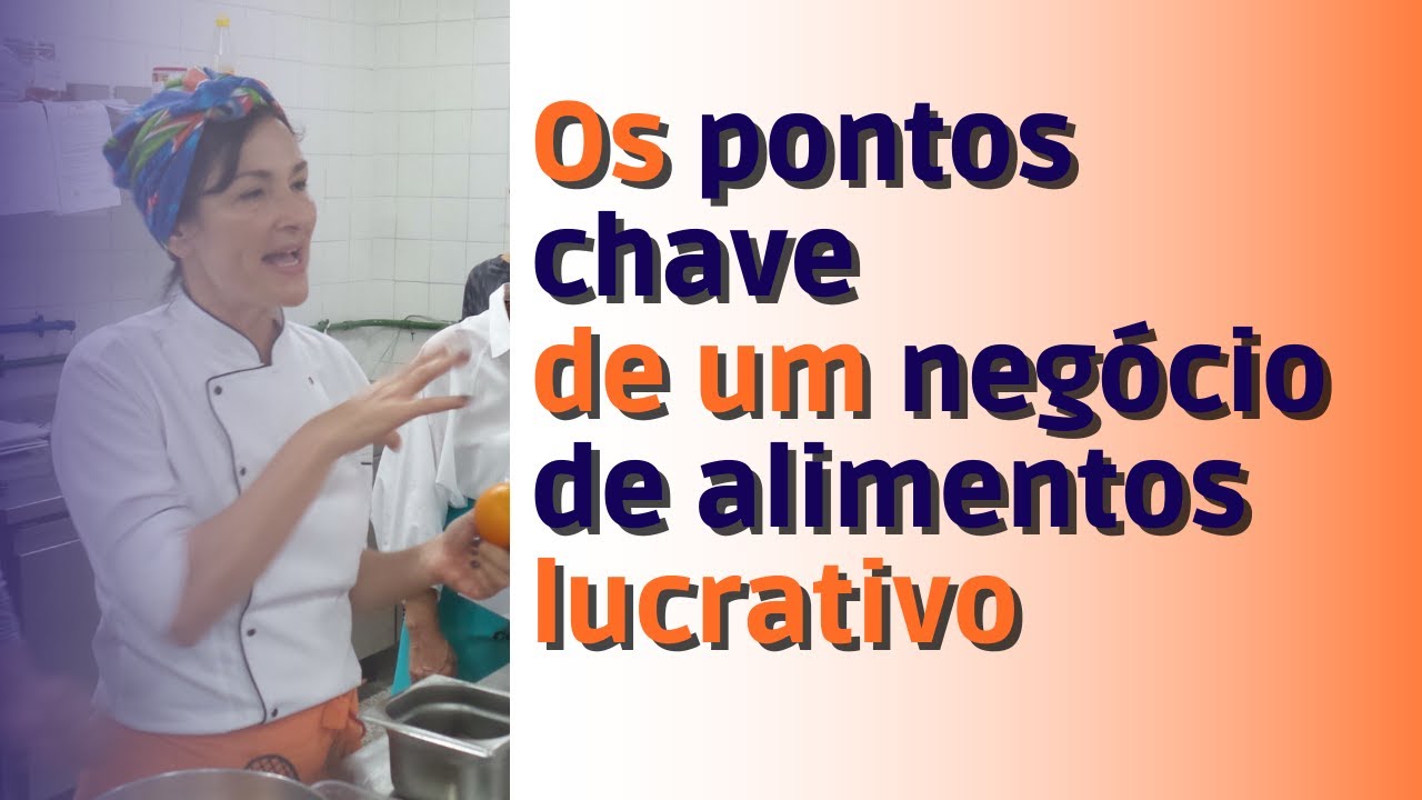 Os pontos chave de um negócio de alimentos lucrativo - YouTube
