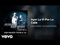 Julión Álvarez Y Su Norteño Banda - Ayer La Vi Por La Calle (Audio)