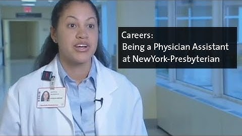 Being a Physician Assistant at NewYork-Presbyterian