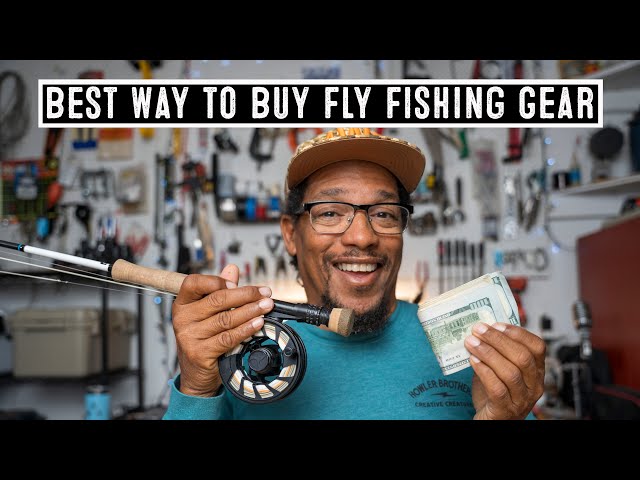 Best Way to Buy Fly Fishing Gear 