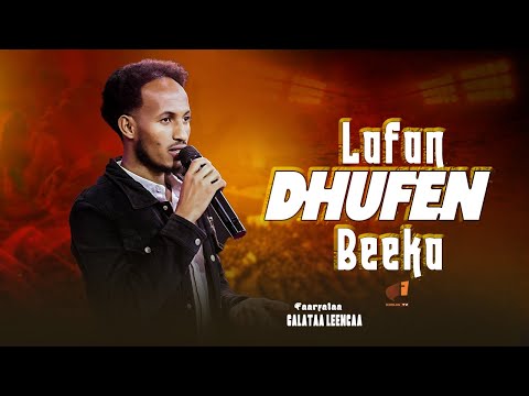 LAFAN DHUFEN BEEKA SING GELETA KOOLUU TV YOUTUBE 