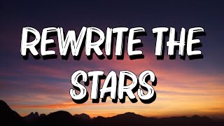 Rewrite The Stars - Anne-Marie \\u0026 James Arthur (Lyrics)
