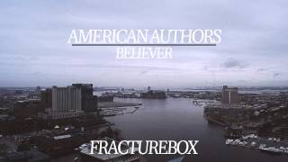 American Authors - Believer
