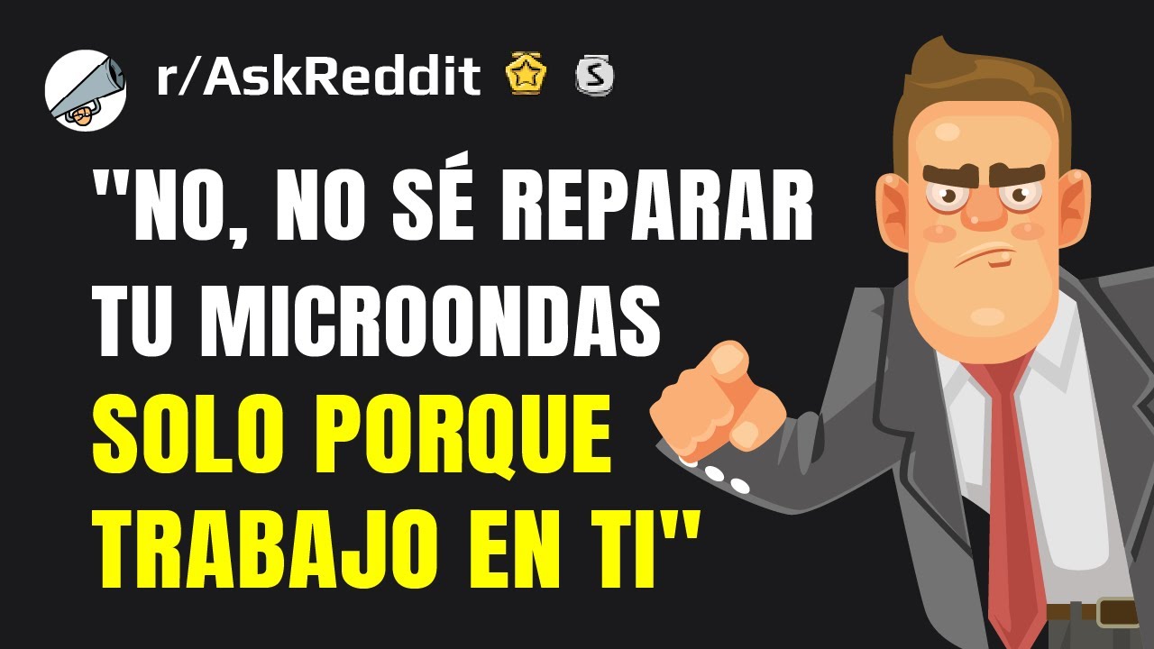 ¿Qué estás HARTO de explicarle a la gente?