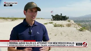 Federal judge rules acting US attorney for New Mexico invalid