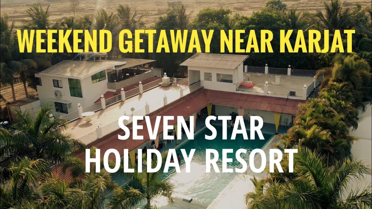 Seven Star Holiday Resort Location Seven Star Holiday Resort Location