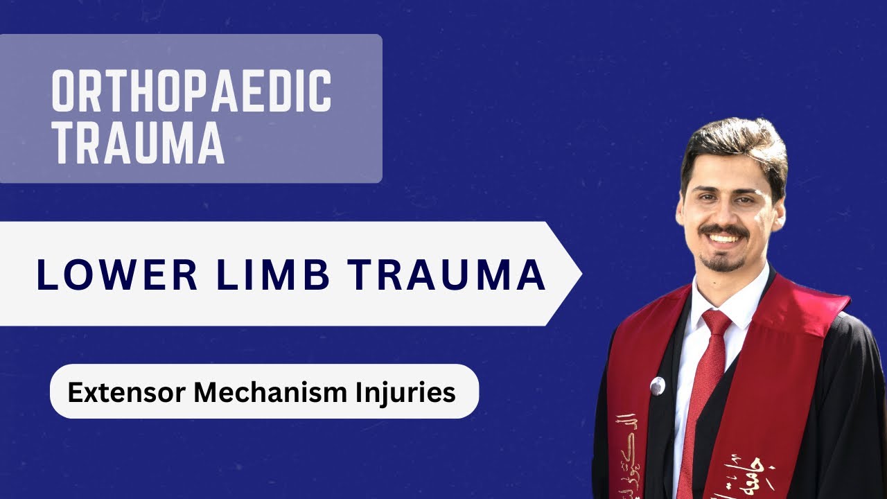 Extensor Mechanism Injuries ( Patella dislocation, Patella fracture) شرح 