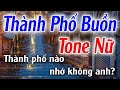 Thnh ph bun karaoke tone n  bm  ng khi karaoke  beat phi mi