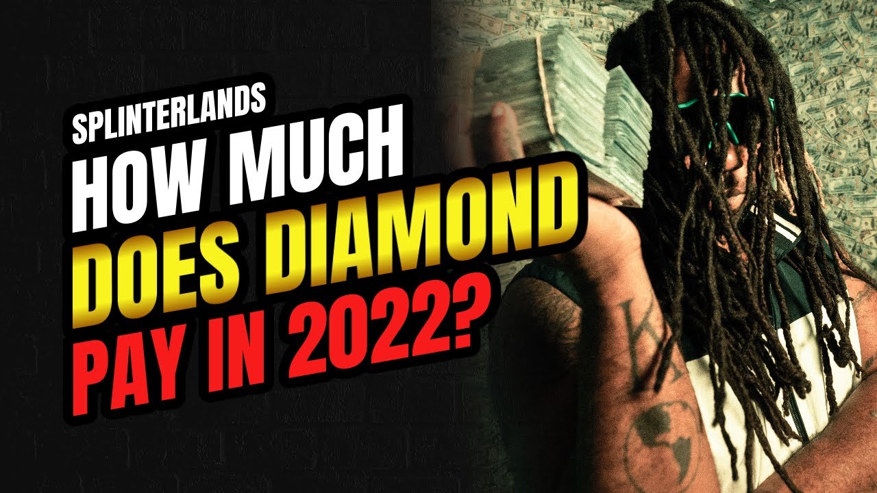 How much can Diamond pay in 2022? (REPLAY) | Splinterlands