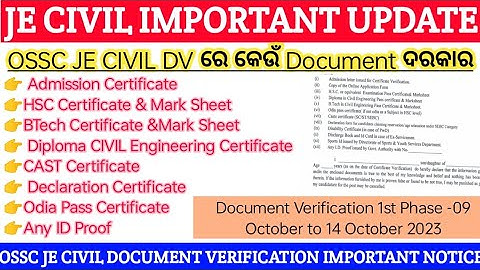 OSSC JE CIVIL DOCUMENT VERIFICATION IMPORTANT UPDATE/OSSC JE CIVIL DV DOCUMENT LIST/OSSC JE CIVIL