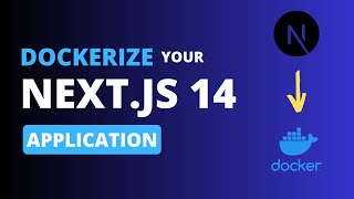 Dockerize Your Next.js 14 App in 2024!