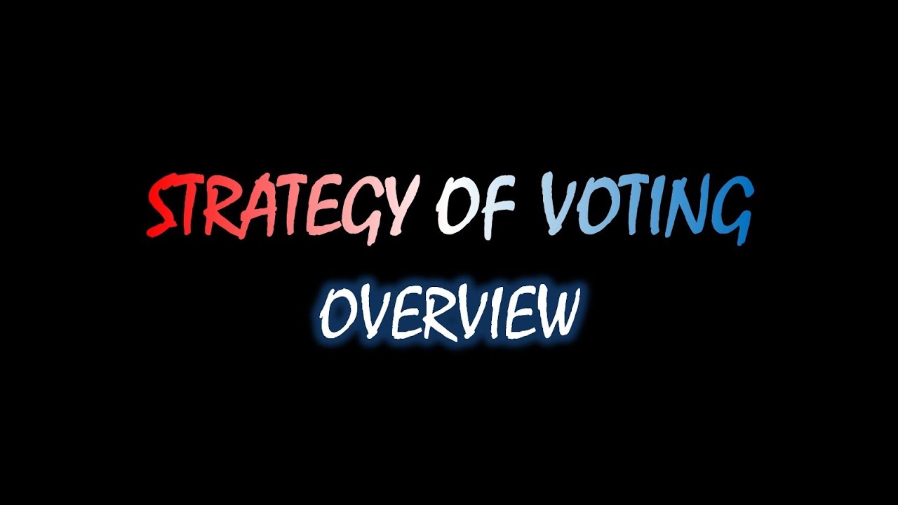 The Strategy of Voting: Overview - YouTube