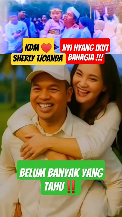 KDM ♥️ SHERLY TJOANDA, NYI HYANG IKUT BAHAGIA‼️ #dedimulyadi #sherlytjoandalaos #viralvideo