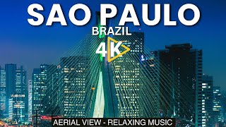 Sao Paulo Brazil 🇧🇷 4K Ultra HD Drone video | Sao Paulo 4K Aerial view with Relaxing Music