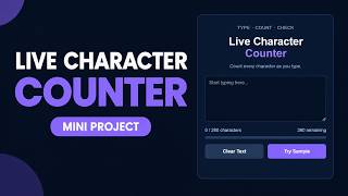 Live Character Counter using HTML CSS JavaScript | Mini Project