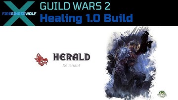 Herald Healing 1.0 Build Guild Wars 2 (GW2) PvP with Revenant