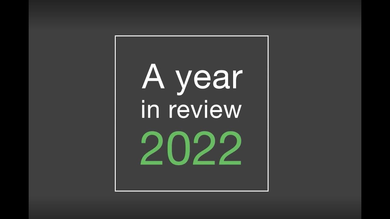 Year in Review 2022 - YouTube