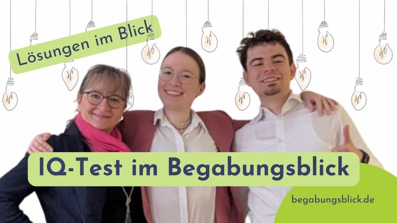 IQ-Tests im Begabungsblick