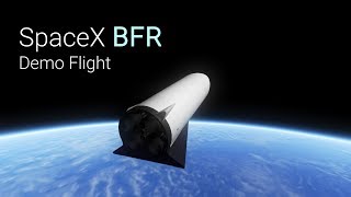 SpaceX BFR Demo Flight and Landing in KSP/RSS