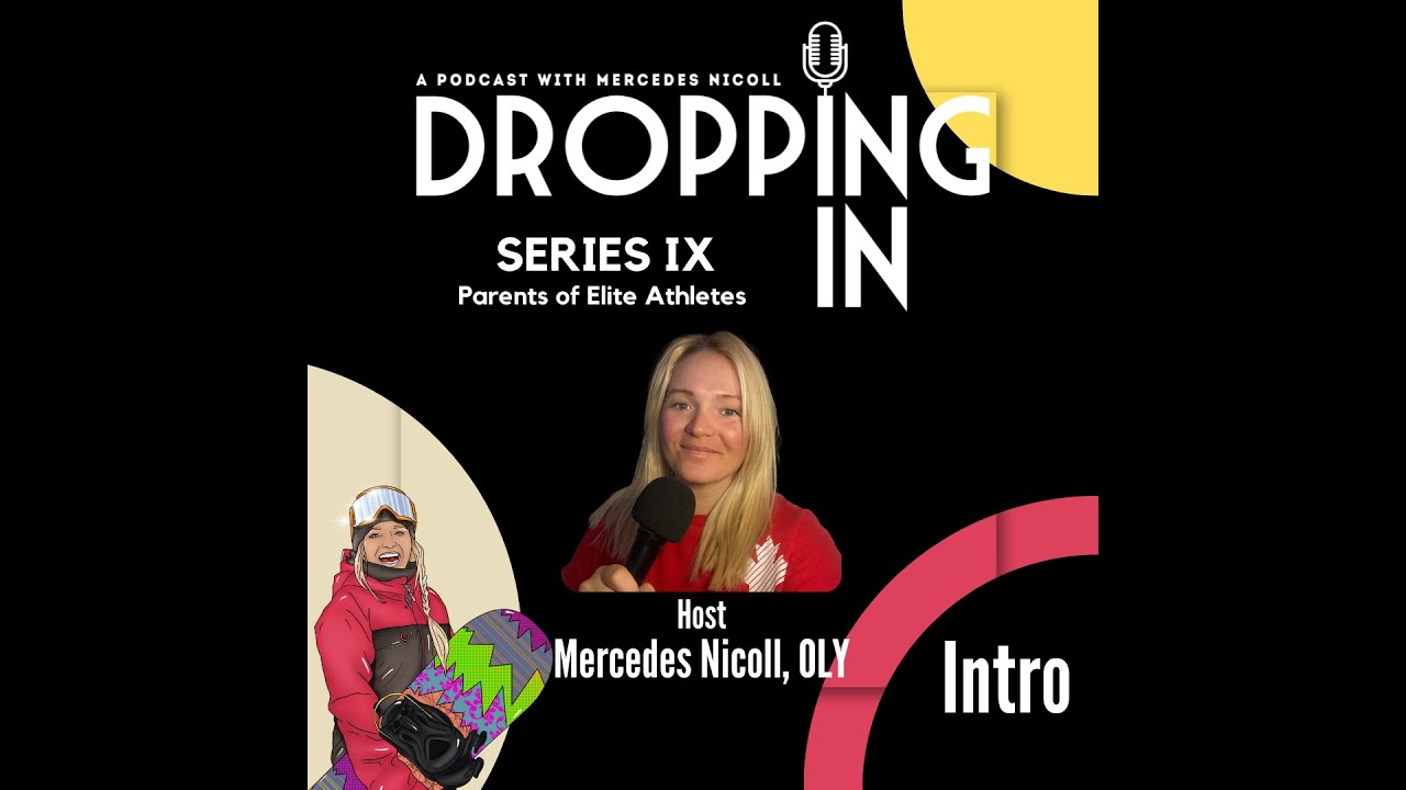 Series IX Parents of Elite Athletes Intro with Mercedes Nicoll OLY