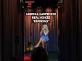 Sabrina Carpenter Real Voices Espresso