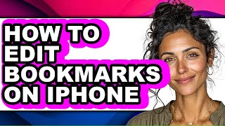 How to Edit Bookmarks on Iphone (updated)