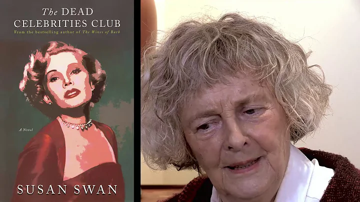 Susan Swan on the story behind The Dead Celebritie...