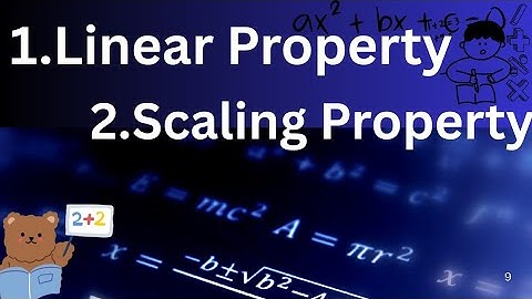 Linear and Scaling Property of Laplace Transform.