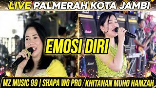 EMOSI DIRI - MZ MUSIC 99 Live Palmerah Kota Jambi | Khitanan Muhd Hamzah | SHAPA WG PRO