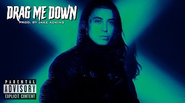 "DRAG ME DOWN" (Falling In Reverse x Rap-Rock Type Beat) Prod. by Jake Adkins